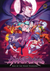 Darkstalkers: Rise of the Night Warriors - Ken Siu-Chong (ISBN: 9781772941142)