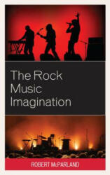 The Rock Music Imagination (ISBN: 9781498588522)