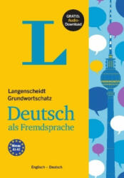 Langenscheidt Grundwortschatz Deutsch als Fremdsprache - Buch mit Audio-Download - Redaktion Langenscheidt, Fabian von Klitzing, David Creedon (ISBN: 9783125631847)