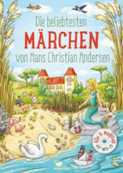 Die beliebtesten Märchen von Hans Christian Andersen, mit MP3-CD - Hans Christian Andersen, Larisa Lauber (ISBN: 9783734828157)