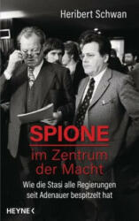 Spione im Zentrum der Macht - Heribert Schwan (ISBN: 9783453202863)