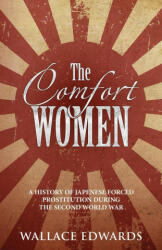 Comfort Women - WALLACE EDWARDS (ISBN: 9781629177359)