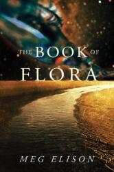 The Book of Flora (ISBN: 9781542042093)