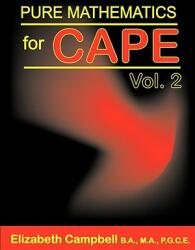 Pure Mathematics for Cape Volume 2 (ISBN: 9789768202604)