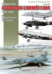 Les Escadres De L'Armee De L'Air - Palloque Gerard (ISBN: 9782840485247)