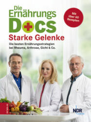 Die Ernährungs-Docs - Starke Gelenke - Matthias Riedl, Anne Fleck, Jörn Klasen (ISBN: 9783898838634)