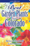 Best Garden Plants for Colorado (ISBN: 9789768200297)