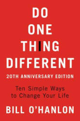 Do One Thing Different - Bill O'Hanlon (ISBN: 9780062890504)