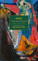 Tom Kristensen, Carl Malmberg, Morten Hi Jensen - Havoc - Tom Kristensen, Carl Malmberg, Morten Hi Jensen (ISBN: 9781681372075)