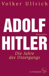 Adolf Hitler - Volker Ullrich (ISBN: 9783103972801)