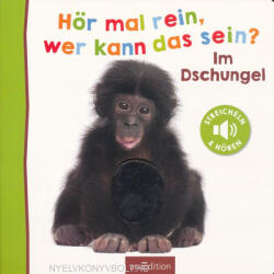 Hör mal rein, wer kann das sein? Im Dschungel (ISBN: 9783845826363)