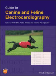 Guide to Canine and Feline Electrocardiography - Wiley (ISBN: 9781119253846)