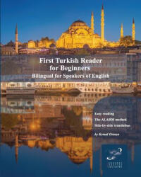 First Turkish Reader for Beginners: Bilingual for Speakers of English - Kemal Osman (ISBN: 9781981543045)