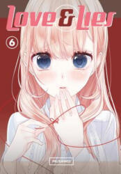 Love And Lies 6 - Musao Tsumugi (ISBN: 9781632366252)