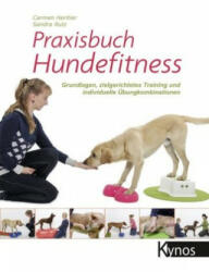 Praxisbuch Hundefitness - Carmen Heritier, Sandra Rutz (ISBN: 9783954641628)