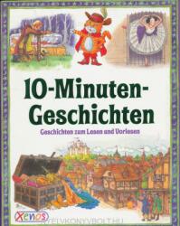 10-Minuten-Geschichten - Geschichten zum Lesen und Vorlesen (ISBN: 9783845506692)