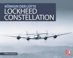 Lockheed Constellation (ISBN: 9783613040359)