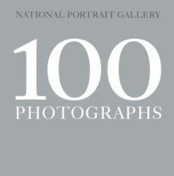 100 Photographs - National Portrait Gallery (ISBN: 9781855147416)