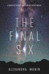 Final Six - Alexandra Monir (ISBN: 9780062658944)