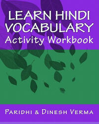 Learn Hindi Vocabulary Activity Workbook - Dinesh Verma, Paridhi Verma (ISBN: 9781441402783)