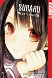 Subaru - My Dirty Mistress 01 - Okamoto Lynn, Yokoyari Mengo (ISBN: 9783842039001)