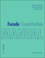Facade Construction Manual - Thomas Herzog, Roland Krippner, Werner Lang (ISBN: 9783955533694)
