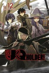 Uq Holder! 12 (ISBN: 9781632365781)