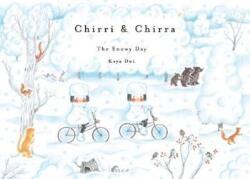 Chirri & Chirra, The Snowy Day - Kaya Doi (ISBN: 9781592702039)