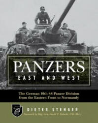 Panzers East and West - Dieter Stenger (ISBN: 9780811716277)