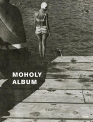 Moholy Album (German edition) - Jeannine Fiedler (ISBN: 9783958291072)