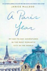 Paris Year - Janice MacLeod (ISBN: 9781250130129)