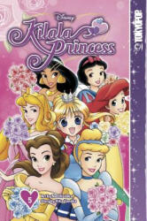 Disney Manga: Kilala Princess, Volume 5: Volume 5 - Rika Tanaka (ISBN: 9781427856692)