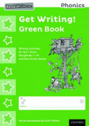 Read Write Inc. Phonics: Get Writing! Green Book Pack of 10 - Ruth Miskin (ISBN: 9780198374046)