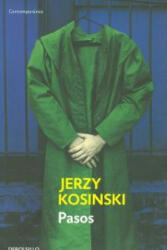 Jerzy Kosinski, Carlos Milla Soler - Pasos - Jerzy Kosinski, Carlos Milla Soler (ISBN: 9788499085852)