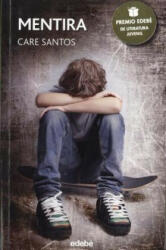 Mentira - CARE SANTOS (ISBN: 9788468315775)