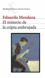 El misterio de la cripta embrujada - Eduardo Mendoza (ISBN: 9788432208157)