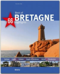 Best of BRETAGNE - 66 Highlights - Tina Herzig, Horst Herzig (ISBN: 9783800349166)