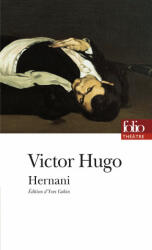Hernani - Victor Hugo (ISBN: 9782070386574)