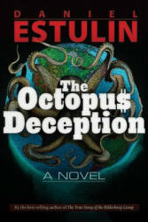 The Octopus Deception - Daniel Estulin (ISBN: 9781937584238)