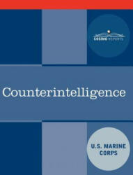 Counterintelligence - United States Marine Corps, U. S. Marine Corps, United States Marine Corps (ISBN: 9781602067387)