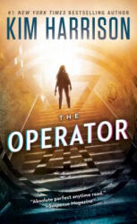 The Operator - Kim Harrison (ISBN: 9781501149917)