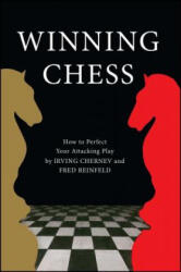 Winning Chess - Irving Chernev, Fred Reinfeld (ISBN: 9781501117589)