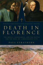 Death in Florence - Paul Strathern (ISBN: 9781681772301)