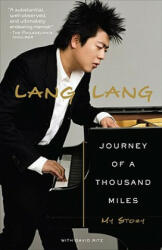 Journey of a Thousand Miles - Lang Lang, David Ritz (ISBN: 9780385524575)