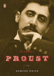 Marcel Proust - Edmund White (ISBN: 9780143114987)