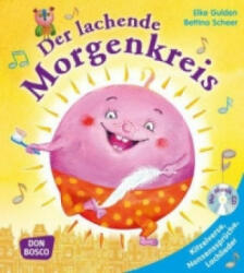 Der lachende Morgenkreis, m. Audio-CD - Elke Gulden, Bettina Scheer (ISBN: 9783769822434)