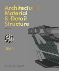 Architectural Material & Detail Structure: Glass - Russell Brown (ISBN: 9781910596326)
