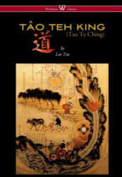 TAO TEH KING (TAO TE CHING - Wisehouse Classics Edition) - Professor Lao Tzu (ISBN: 9789176372388)