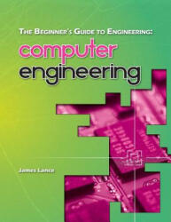 Beginner's Guide to Engineering - James Lance (ISBN: 9781492981541)