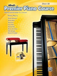 PREMIER PIANO COURSE: DUET 1B - GAYLE ED KOWALCHYK (ISBN: 9781470626426)